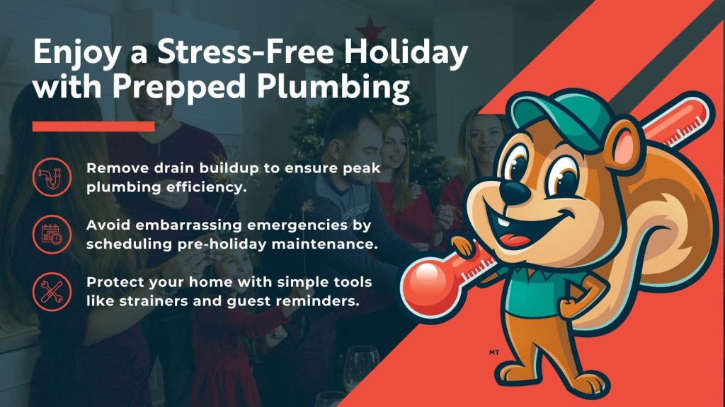 This image shows the Cheeky mascot overlayed on a family holiday dinner. The headline reads; Enjoy a Stree-Free Holiday with Prepped Plumbing.